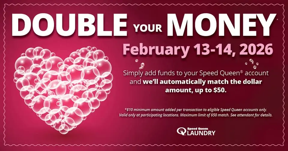 Double Your Money! 2/13 & 2/14