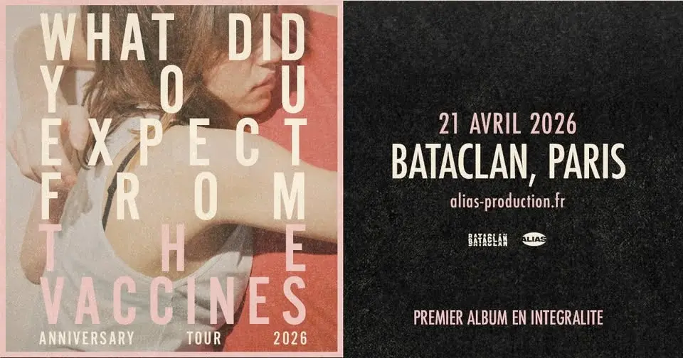 THE VACCINES • Paris - Le Bataclan • 21 avril 2026
