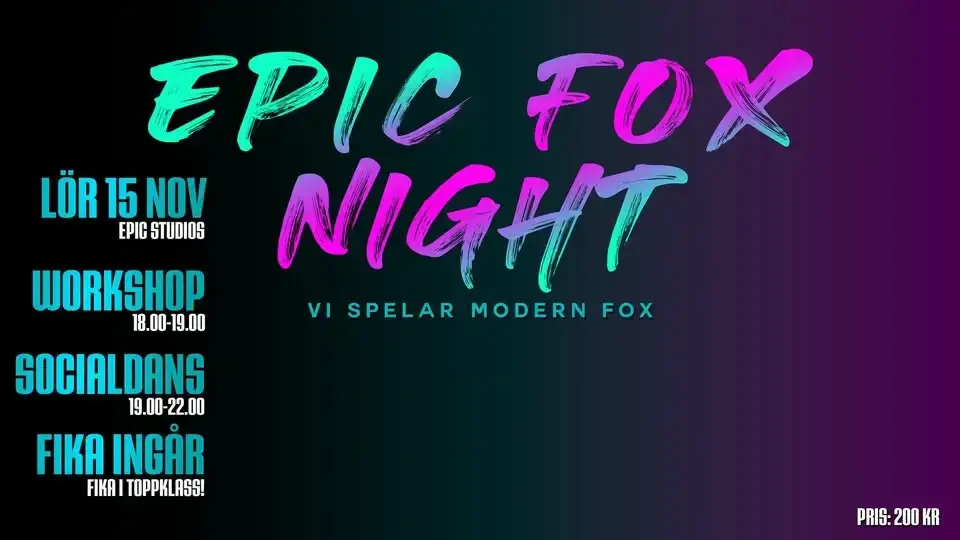 Epic Fox Night - 15 November