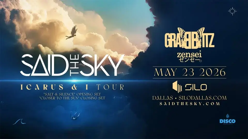 Said The Sky - SILO - Dallas - 05.23.26