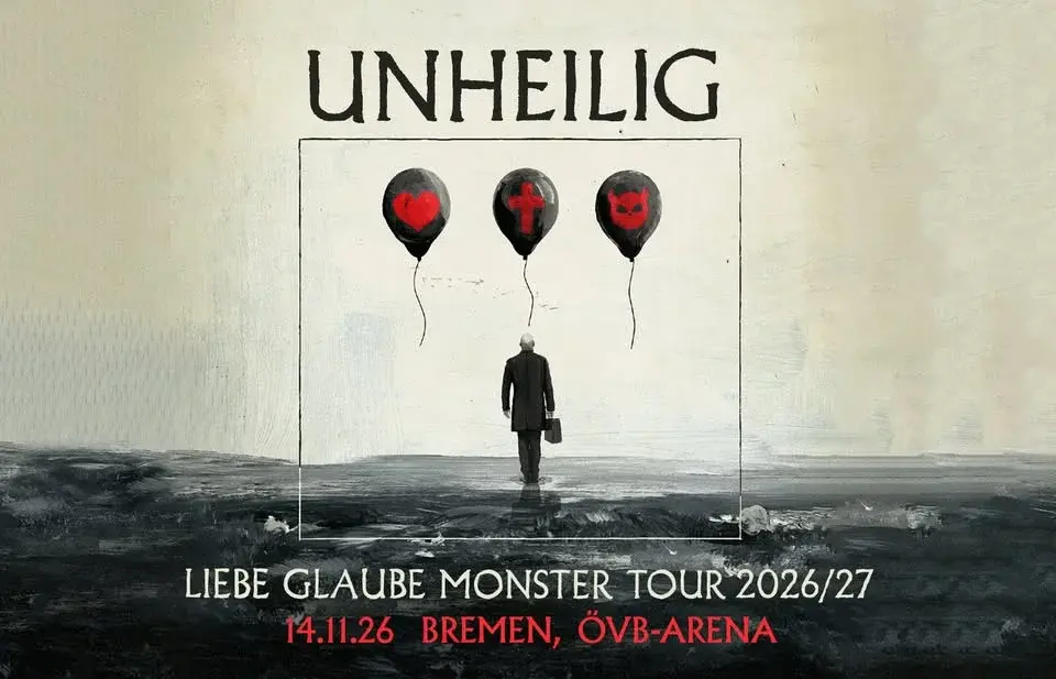 UNHEILIG // LIEBE GLAUBE MONSTER Tour 2026/27 // Bremen