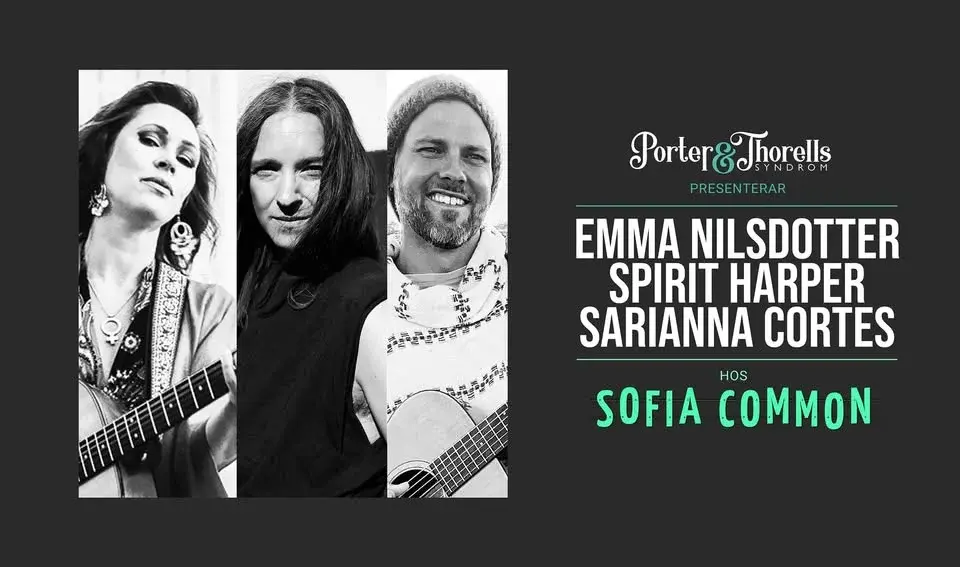 EMMA NILSDOTTER, SPIRIT HARPER & SARIANNA CORTES live!