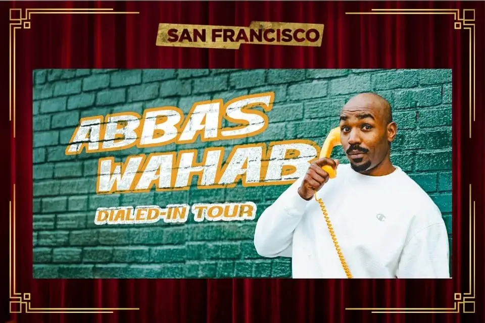 Abbas Wahab LIVE Dialed-In Tour - SF