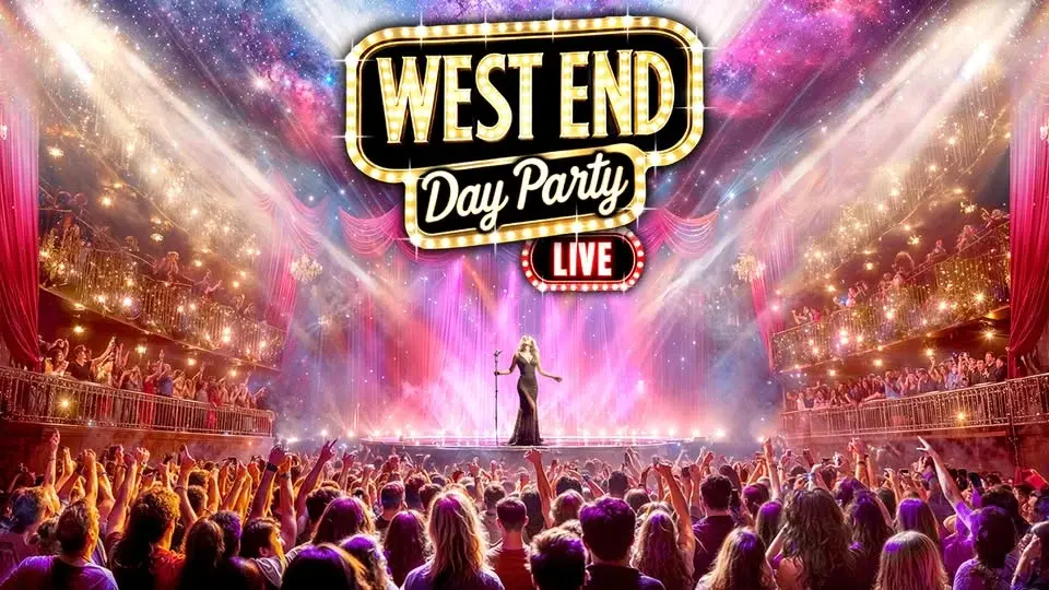 The West End Day Party: Manchester 🎭