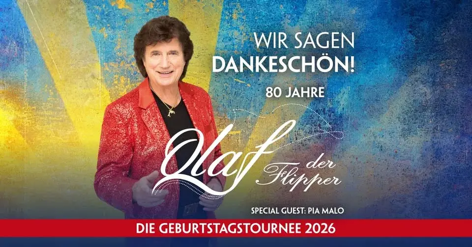 Olaf der Flipper - Wir sagen Dankeschön! 80 Jahre - Die Geburtstagstournee 2026 | Berlin