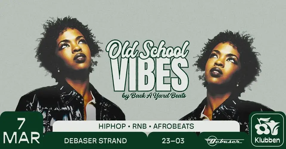 Old School Vibes.90s - 2000s Hiphop R&b - Afrobeats @Debaser