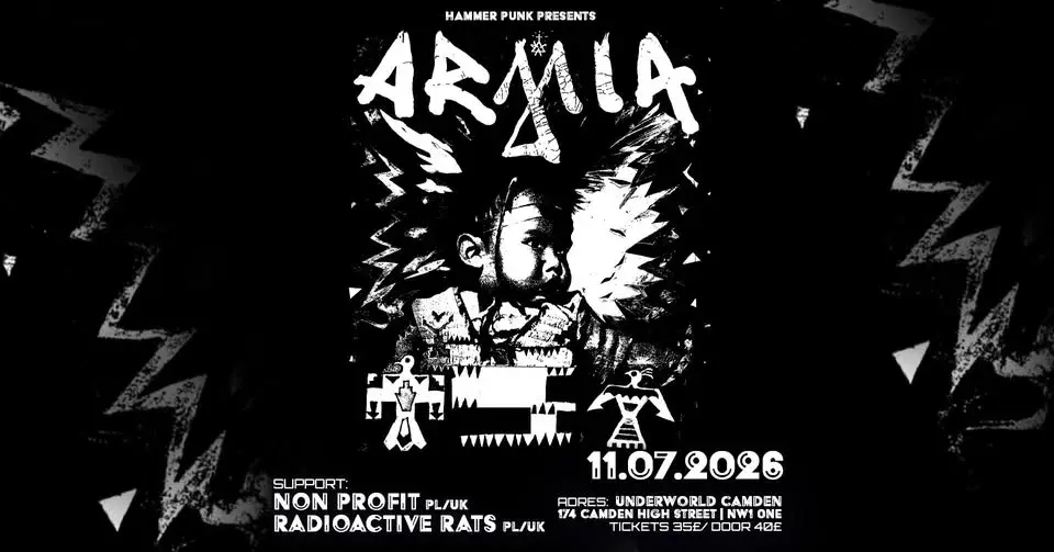 ARMIA at The Underworld - London