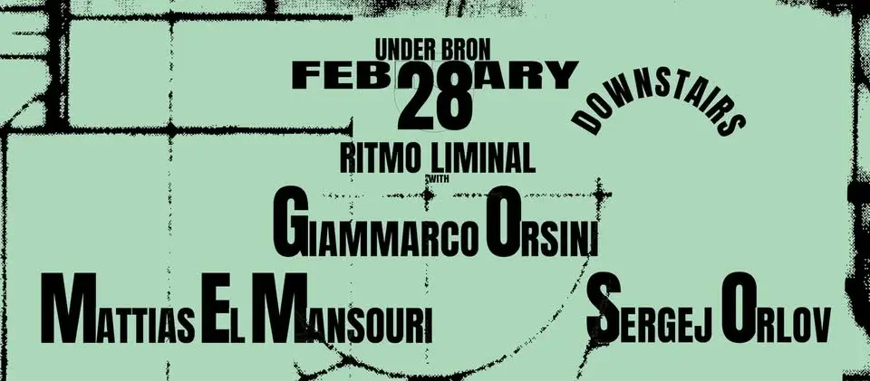 Ritmo Liminal w/ Giammarco Orsini, Mattias El Mansouri, Sergej Orlov