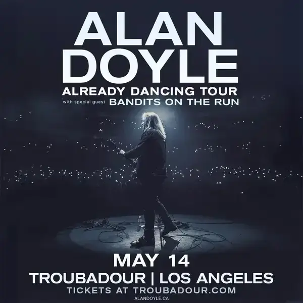 Alan Doyle w/ Bandits on the Run at Troubadour