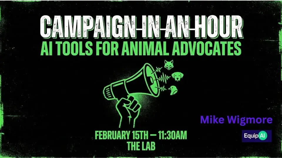 Campaign-In-An-Hour -- AI Tools for Animal Advocates
