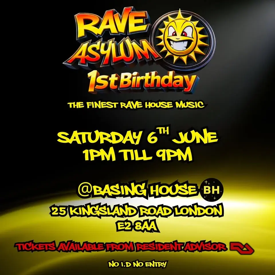 Rave Asylum 1st  Birthday 