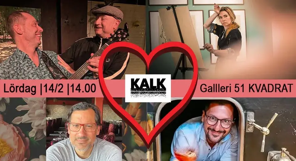 Klubb KALK kärleksspecial 14 februari - 14:00 på Galleri 51 KVADRAT