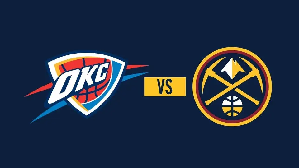 Denver Nuggets vs. Oklahoma City Thunder