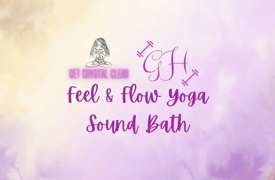 ☮️Feel & Flow Yoga Sound Bath☮️
