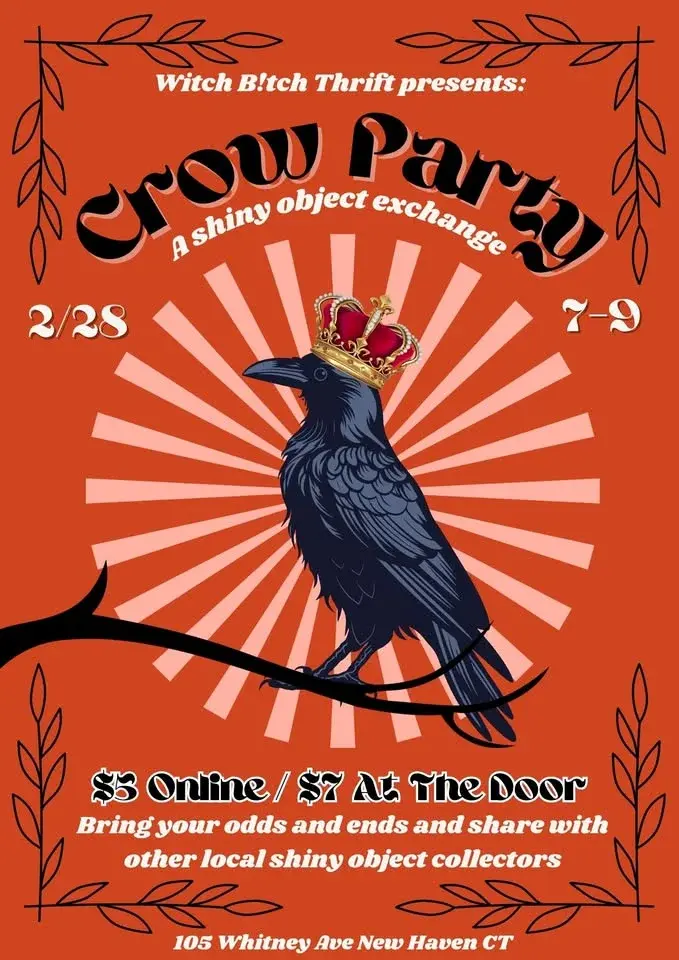 02/28 Crow Party: A Trinket Exchange