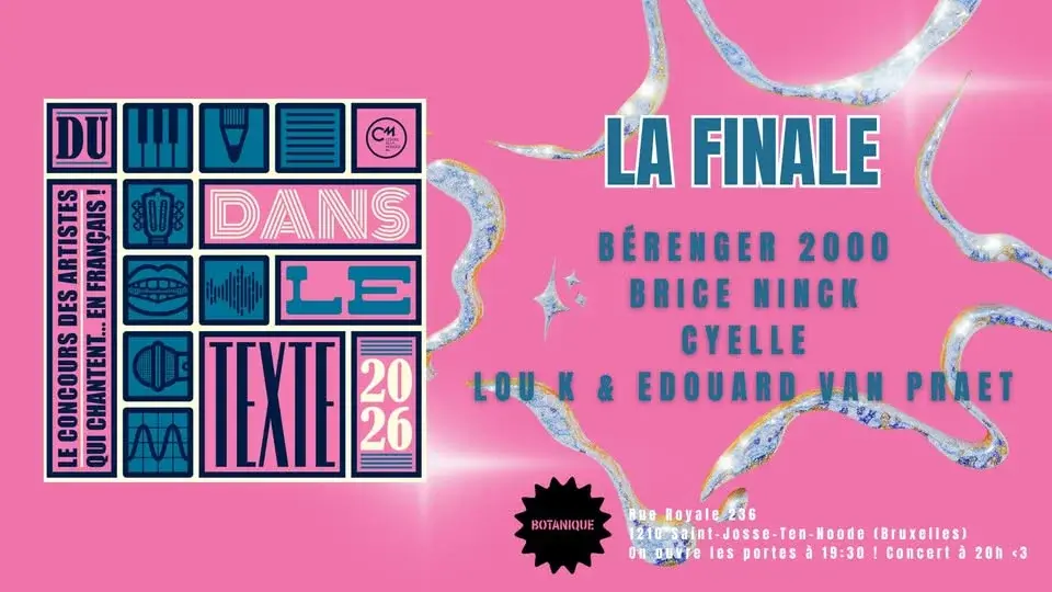 La Finale ✶ Du F. dans le Texte │ Le Botanique