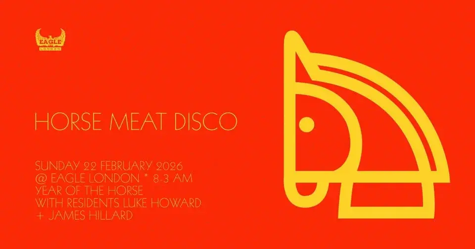 Horse Meat Disco at Eagle London