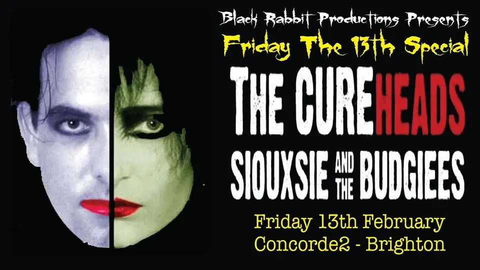 The Cureheads + Siouxsie & the Budgees