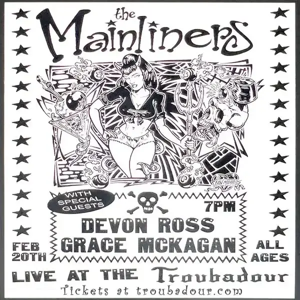 SOLD OUT! The Mainliners w/ Devon Ross & Grace McKagan at Troubadour