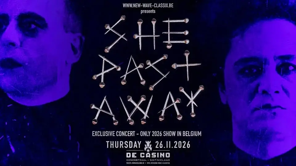 Exclusive concert SHE PAST AWAY (only show in Belgium 2026)