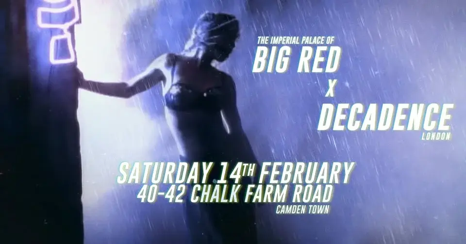 Decadence | Saturday 14th February