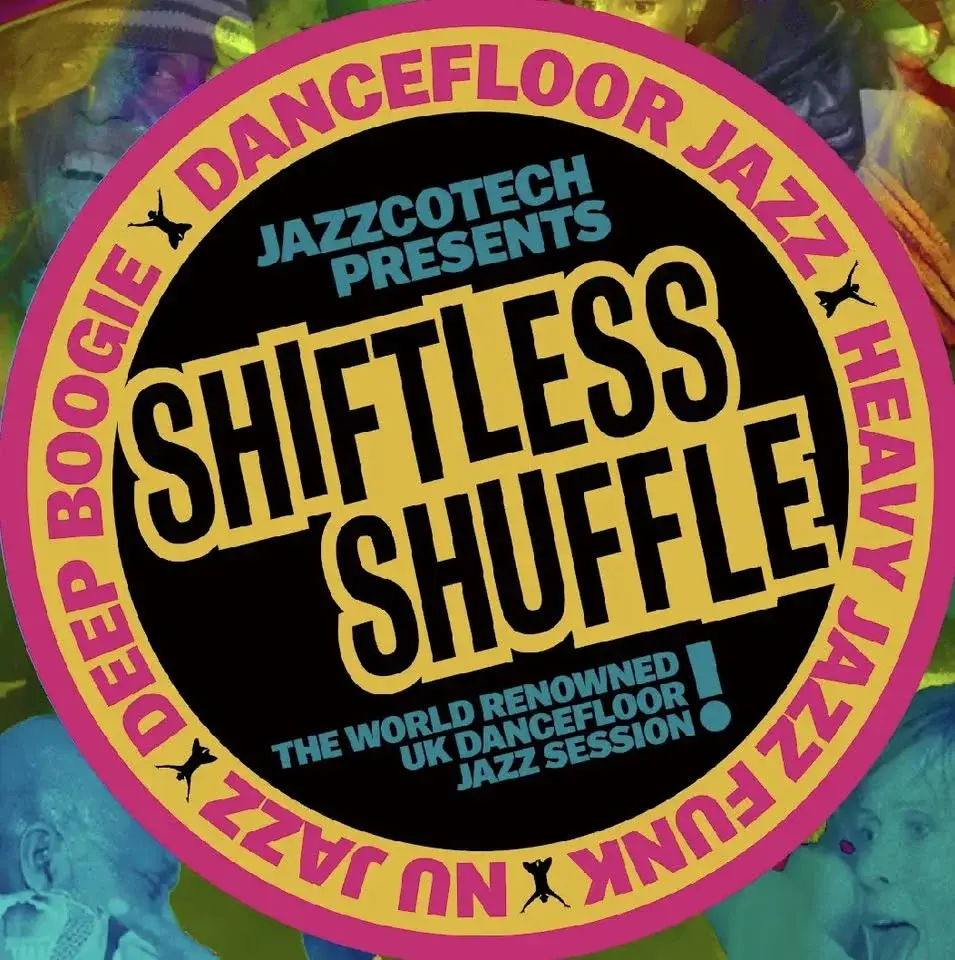 Shiftless Shuffle Dancefloor Jazz Sunday 15th February ‘26!