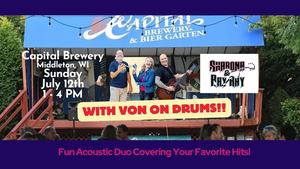 Sharona & Ray Ray & Von @ Capital Brewery, Middleton, WI
