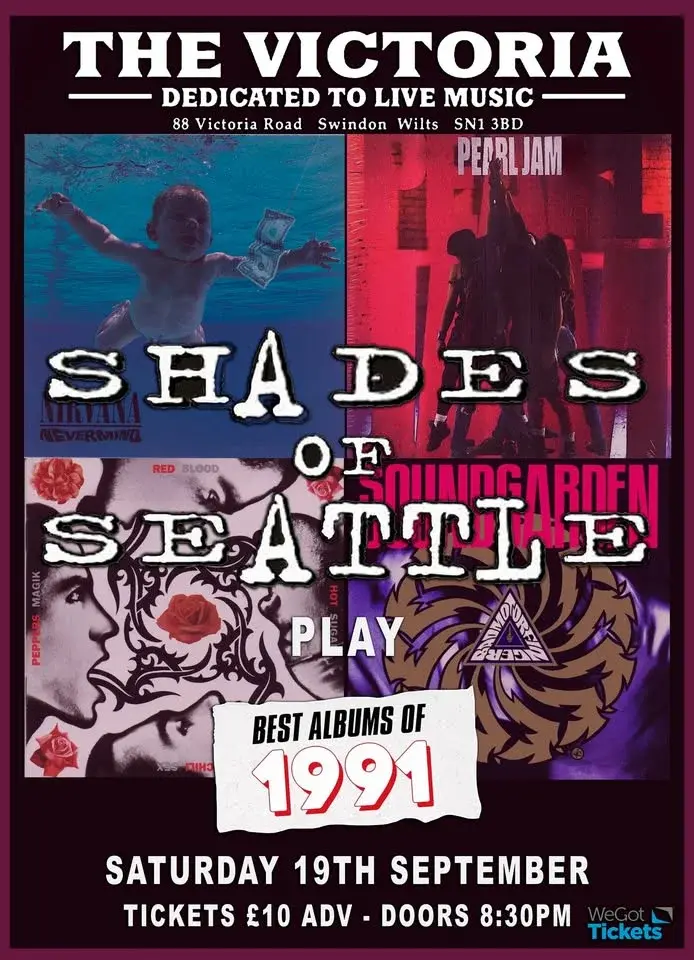 SHADES OF SEATTLE - The 90's Grunge / Alt-Rock 1991 live show - live at The Vic
