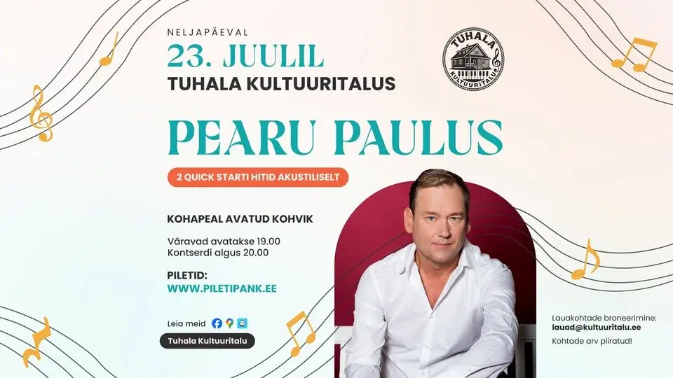 Pearu Paulus - 2 Quick Start hitid akustiliselt / 23.07.2026 Tuhala Kultuuritalus✨