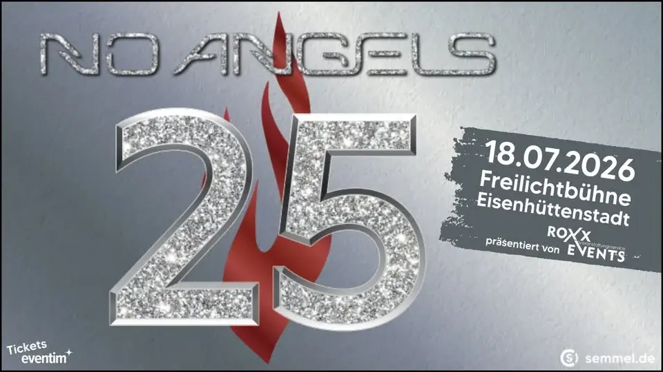 No Angels - TwentyFive Live 2026 - Freilichtbühne Eisenhüttenstadt 18.07.2026