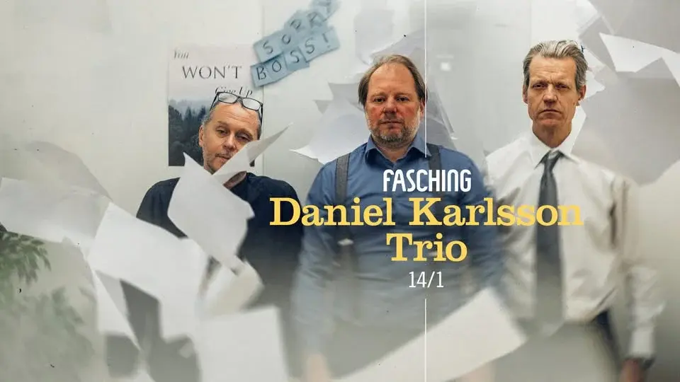 Daniel Karlsson Trio | Fasching, Stockholm