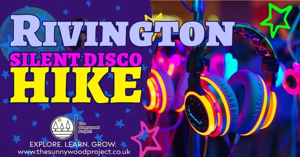 Rivington Silent Disco Hike Adventure