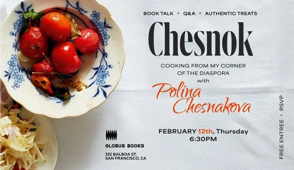 'Chesnok: Cooking From My Corner Of The Diaspora' book launch with Polina Chesnakova
