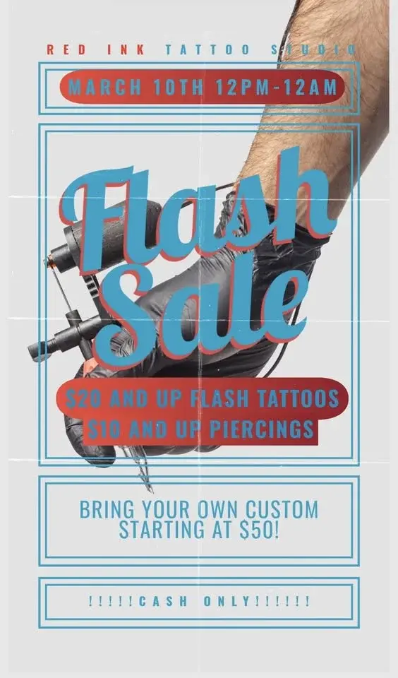 MARCH 10TH $20 AND UP TATTOOS AND $10 AND UP PIERCINGS EVENT!!!!