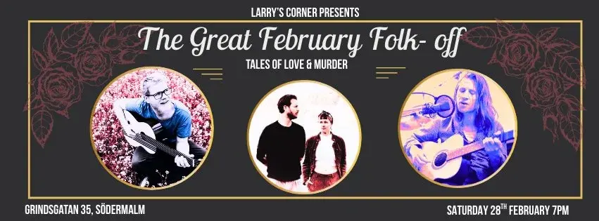 The Great February Folk- Off - Tales of love & murder