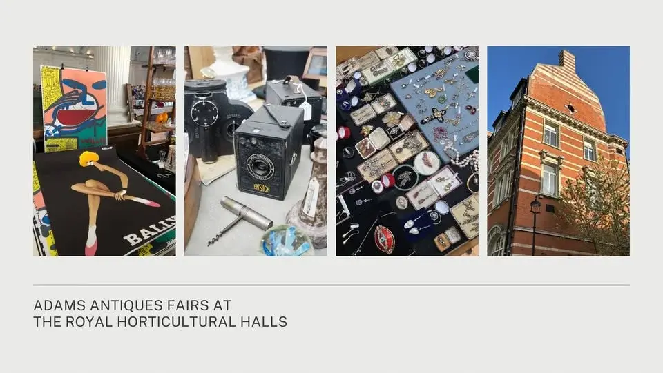 Adams Antiques Fairs at The Royal Horticultural Halls