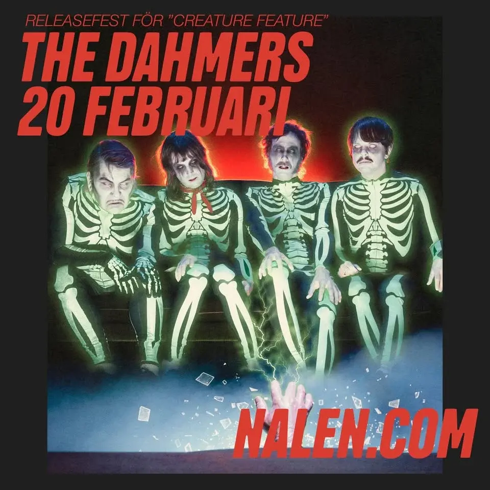 The Dahmers (+Support: Freedom + Dj Felix Lindén) | Nalen, Stockholm