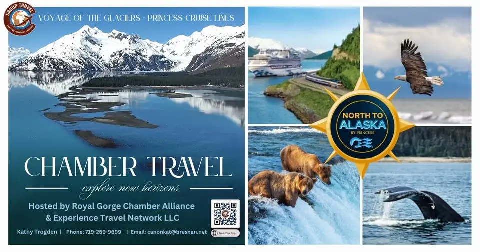 2026 Princess Alaska Cruise or Land Tour - Hosted by the Royal Gorge Chamber Alliance and 