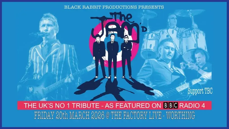 The Jam'd + Support - Worthing