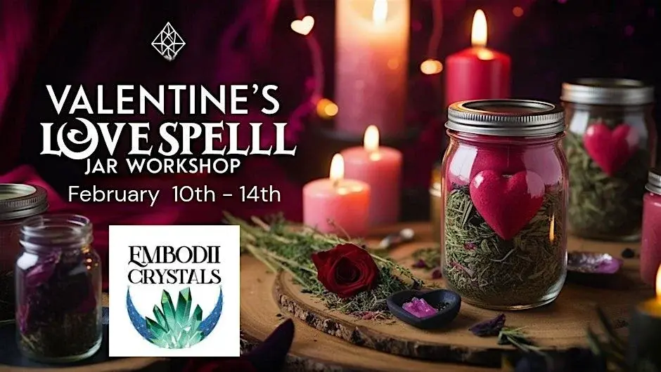 Valentine's Love Spell Jar Workshop
