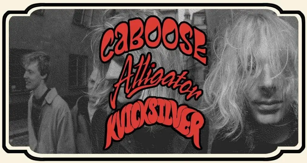 🎸 Caboose + Alligator + Kvicksilver - Rock Concert