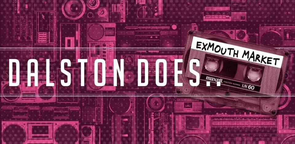 Dalston Does Exmouth Market | the All Time Low edition | Sunday 15 February