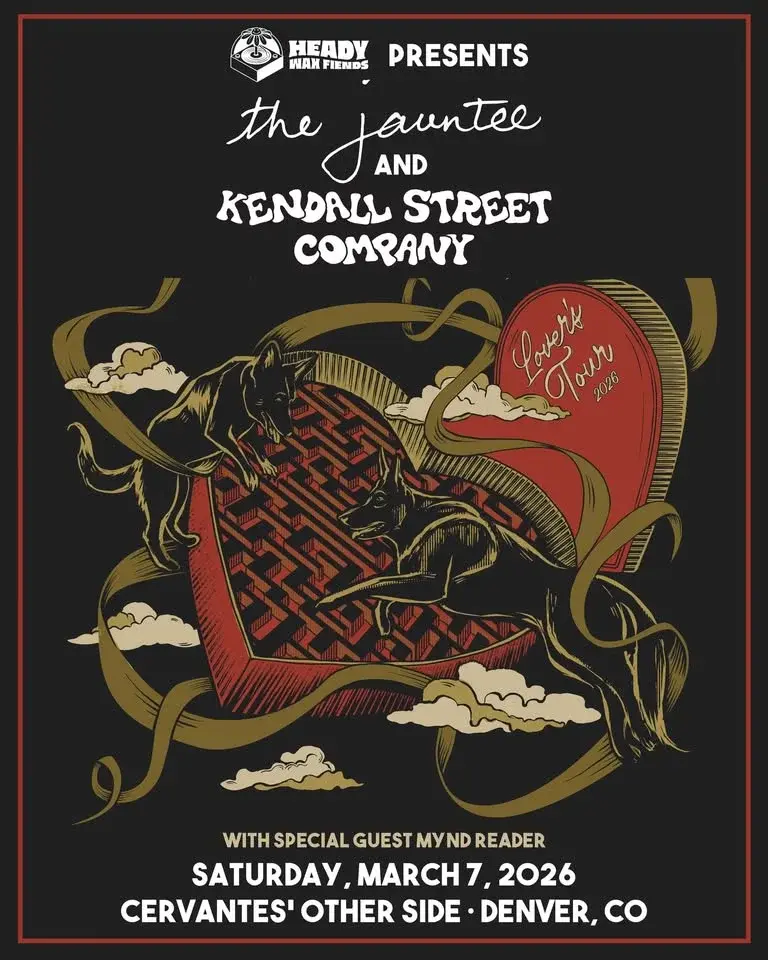 Heady Wax Fiends Presents The Jauntee & Kendall Street Company w/ Mynd Reader