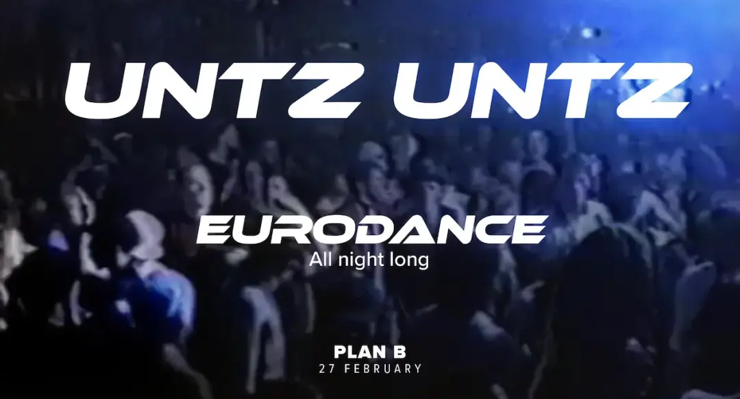 Untz Untz - EURODANCE Club - The Return