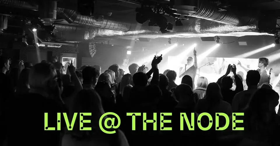 LIVE @ THE NODE