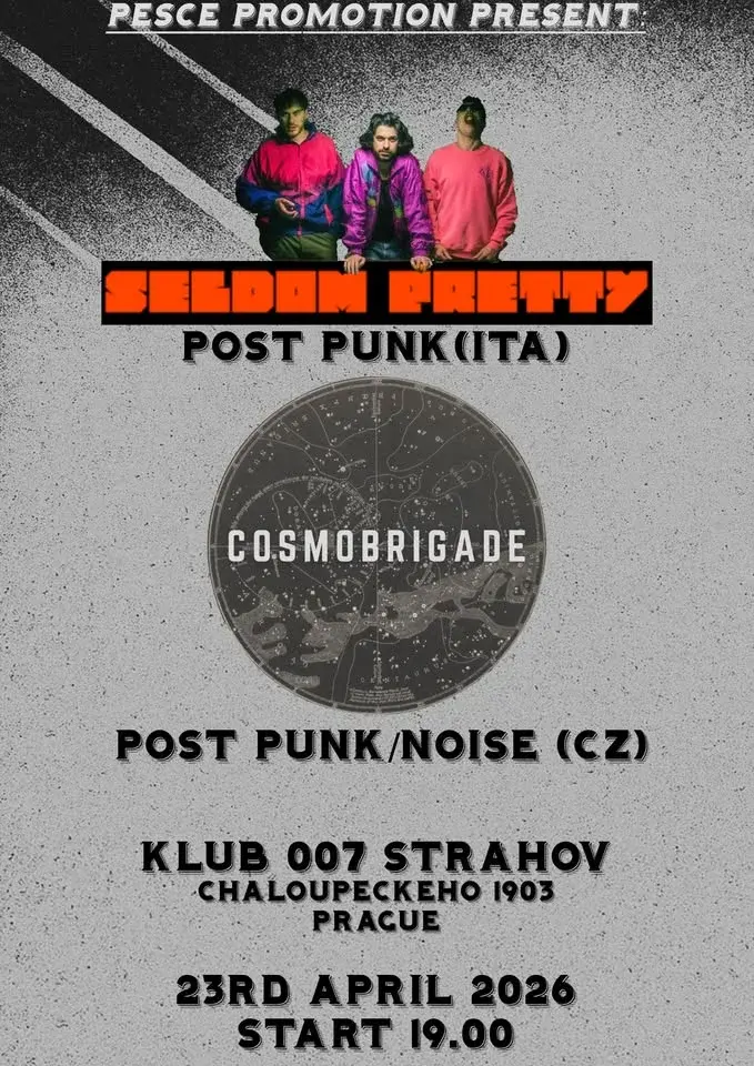 Seldom Pretty (IT) ; Novi Lide (CZ) @ Klub 007 Strahov Prague