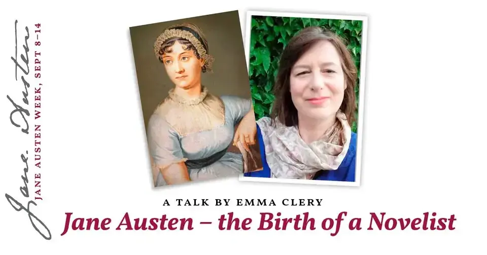TALK ”Jane Austen – the Birth of a Novelist” by Emma Clery