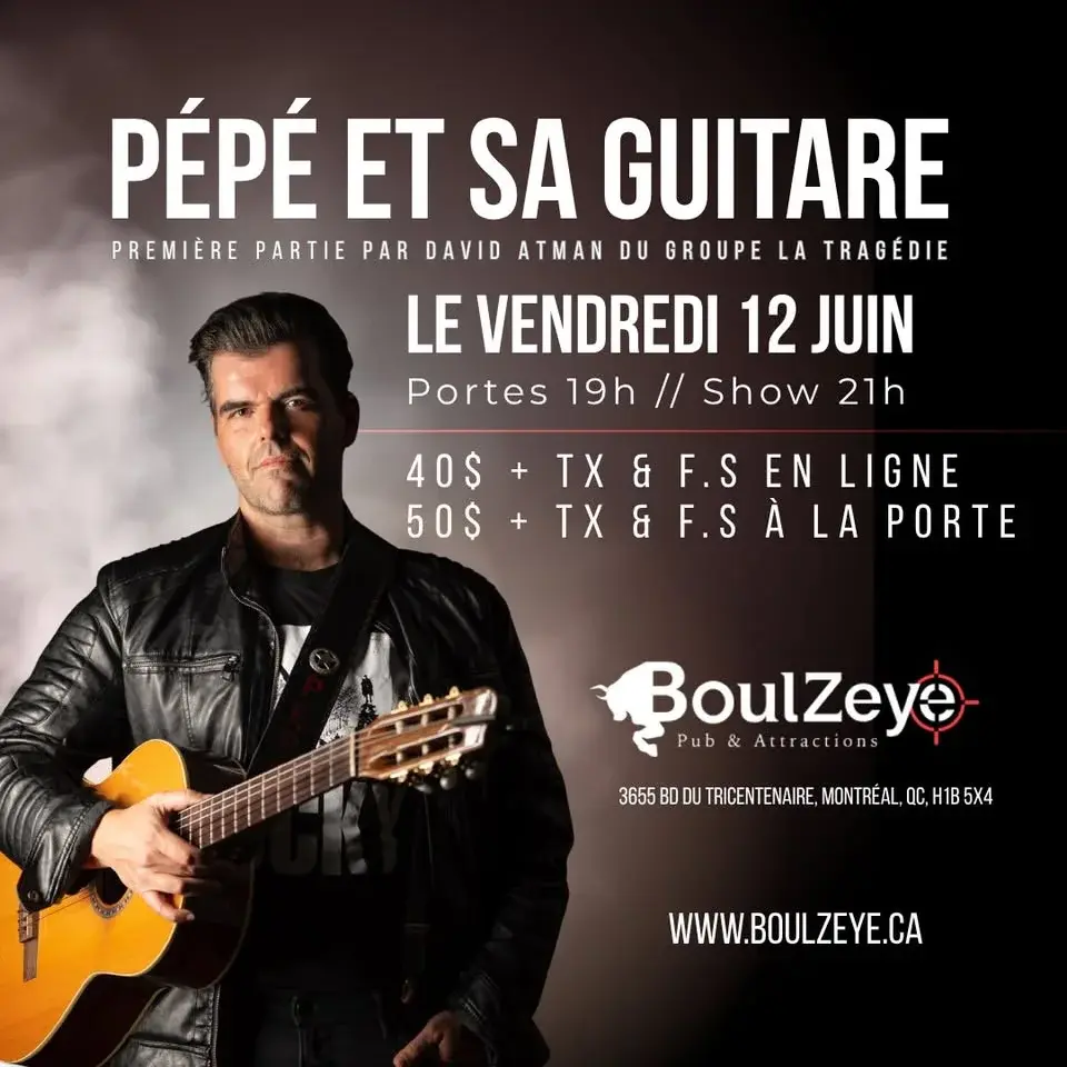 PÉPÉ ET SA GUITARE (+ invité David Atman) (pour tous/all-ages) au BoulZeye!
