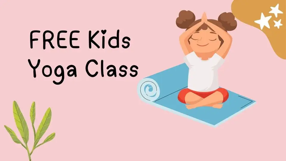 (Free) Kids Yoga!