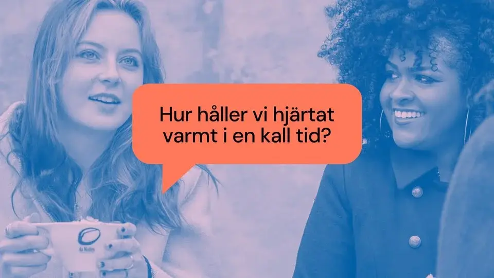 Samtalsträff - Hur håller vi hjärtat varmt i en kall tid?